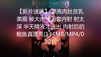 [MP4/ 2.56G] 丰乳肥臀网红脸美女4小时道具自慰诱惑，近距离特写揉捏肥逼，掰穴假屌抽插展示翘臀