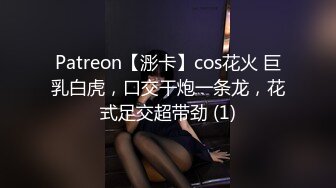 绿播爆乳女神下海~美到炸裂~【安朵儿】超级美胸！揉穴自慰！【42v】 (36)