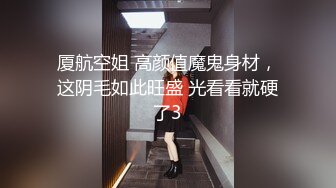 【自录】饥渴美女【宝宝好色哦】闺蜜相互抚慰，约啪调教口交，4月直播合集【22V】  (5)