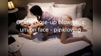 Gentle close-up blowjob, cum on face - pinkloving