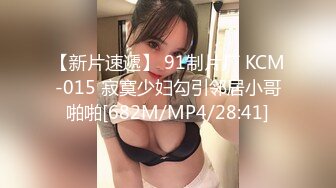 【新片速遞】两个极品高颜值美少女，道具自慰，相互自慰掰穴，[500M/MP4/40:03]