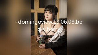 2020-07月最新流出情趣酒店摄像头偷拍来开房的偷情男女听说话广东那边的