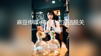 清纯眼镜妹极品反差婊【月亮姐姐】被操到语无伦次 看得我鸡儿走火射湿内裤