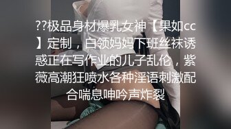 十月专业盗站流出坑闺蜜系列??浴室偷装摄像头偷拍几个女室友换衣服