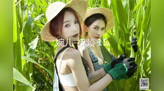 91大神xh98hx新作-和风浴缸虐操极品身材披肩美少女 女上骑乘风骚扭动 太会玩了 淫叫骚到爆 高清720P完整版